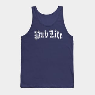 Pub Life Tank Top